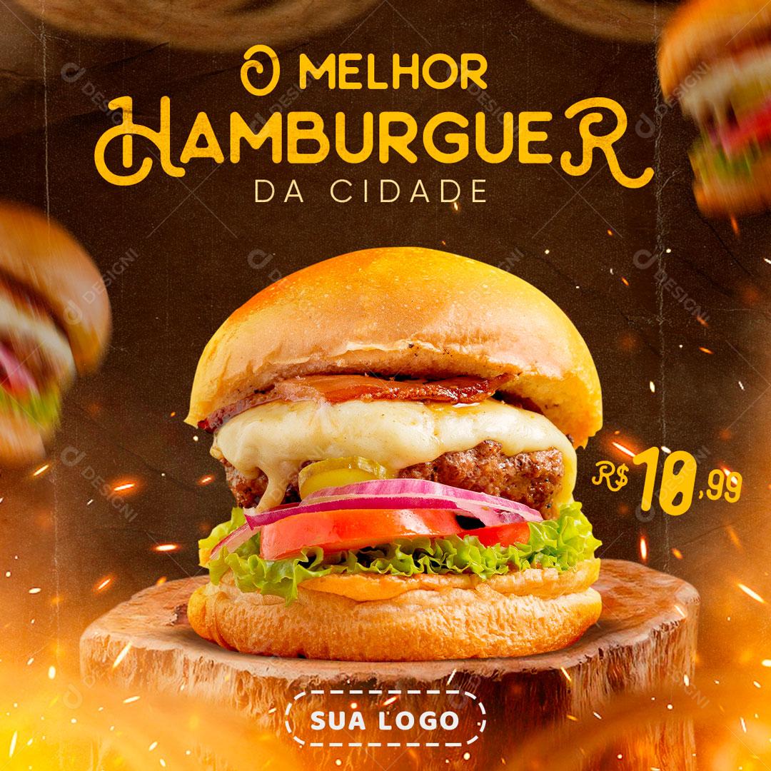 Social Media Feed Hamburgueria O Melhor Hamburguer da Cidade PSD Editável