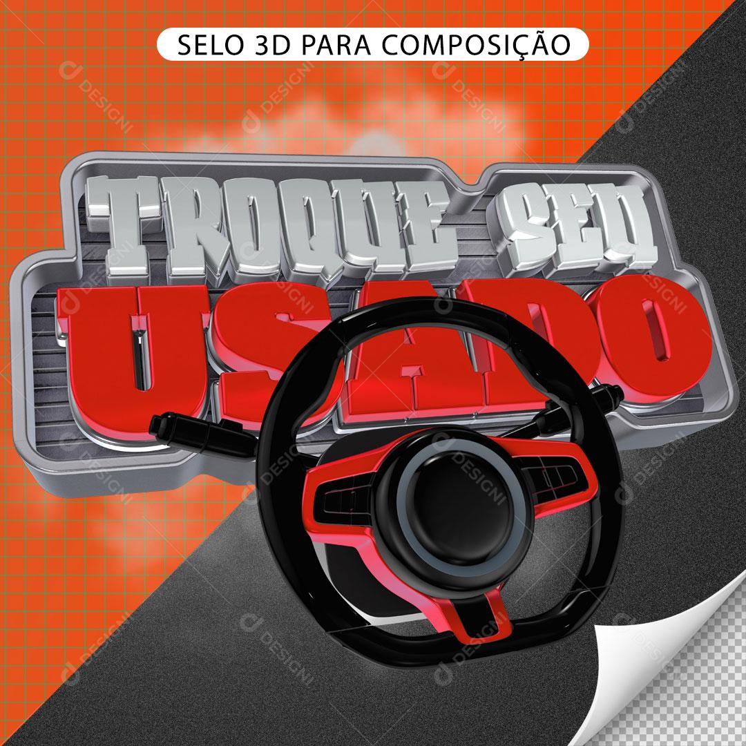 Troque Seu Usado Selo 3D Para Composição PNG Transparente