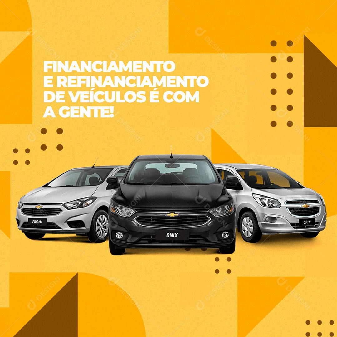 Post Financiadora Financiamento E Refinanciamento De Veículos Social Media PSD Editável