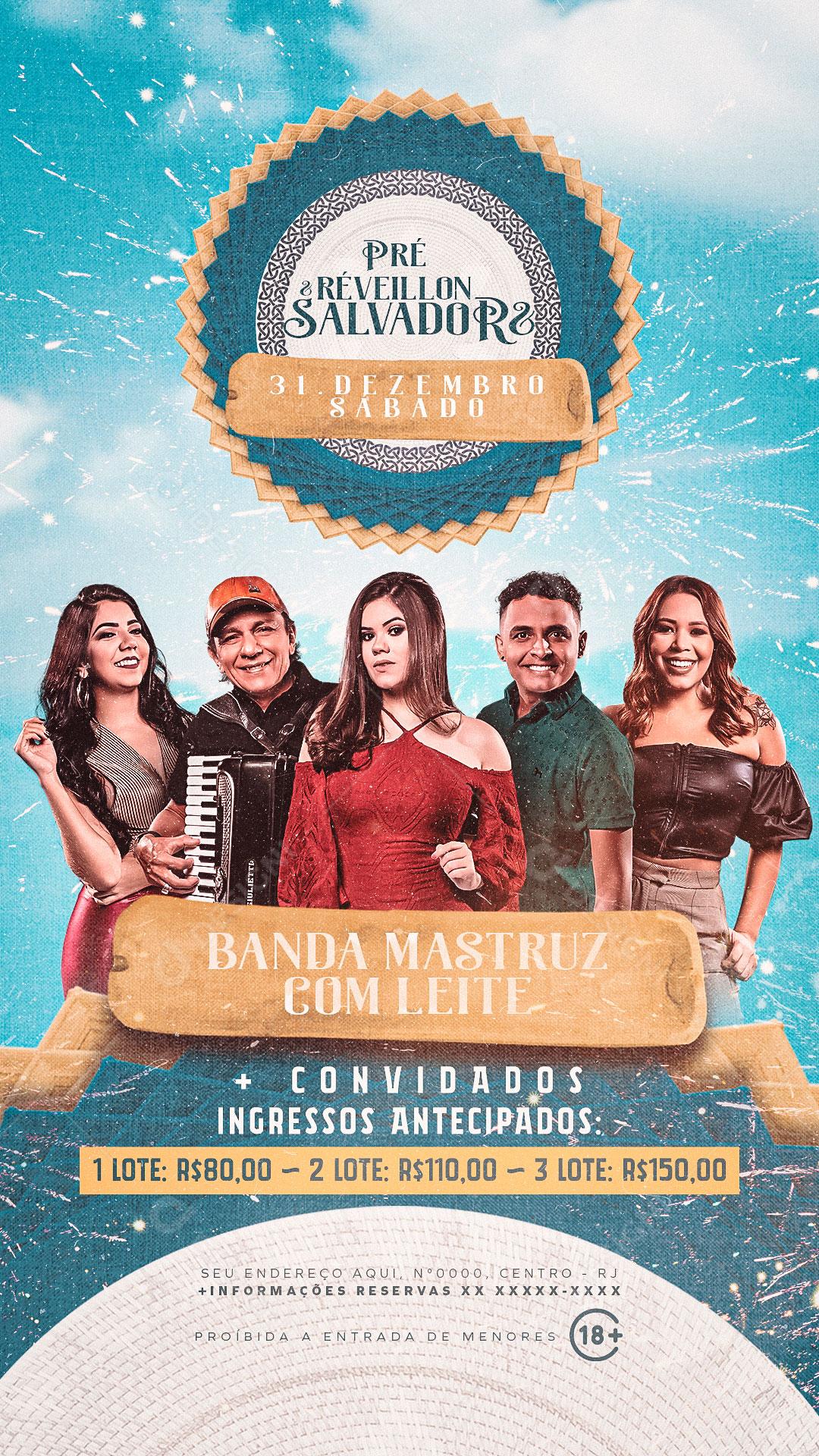 Story Flyer Show Pré Réveillon Salvador Cantores Banda Mastruz Com Leite PSD Editável