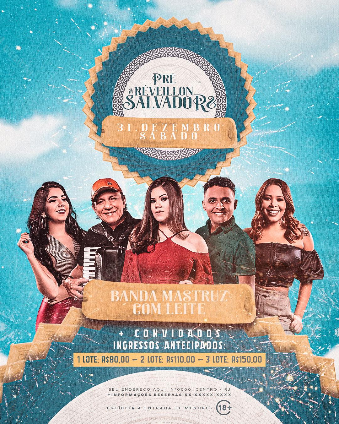 Flyer Show Pré Réveillon Salvador Cantores Banda Mastruz Com Leite PSD Editável