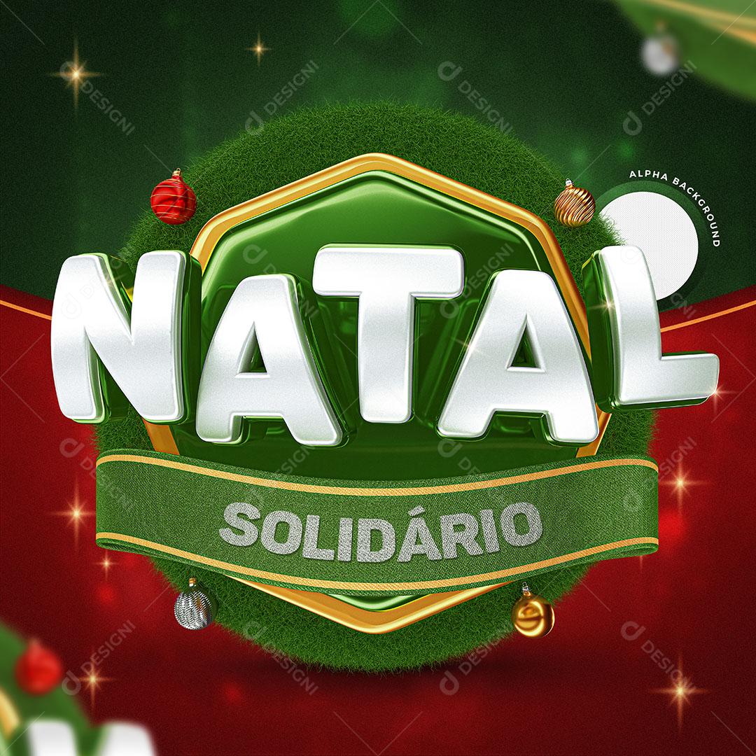 Natal Solidário Selo 3D Natalino Textos Editável PSD