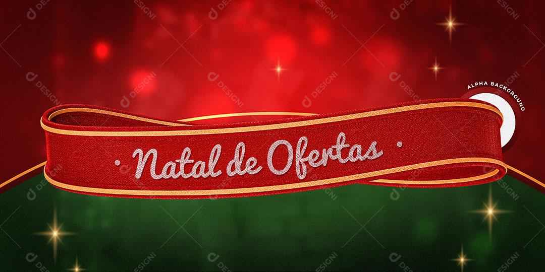 Fita Laço Vermelha Natal de Ofertas Elemento 3D Natalino Texto Editável PSD
