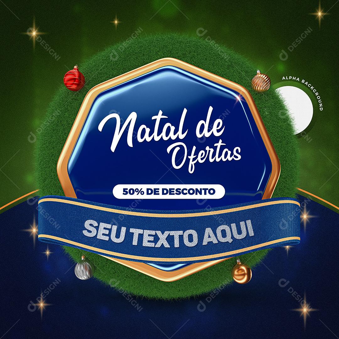 Selo 3D Para Composição Natal De Ofertas 50% De Desconto PSD Texto Editável