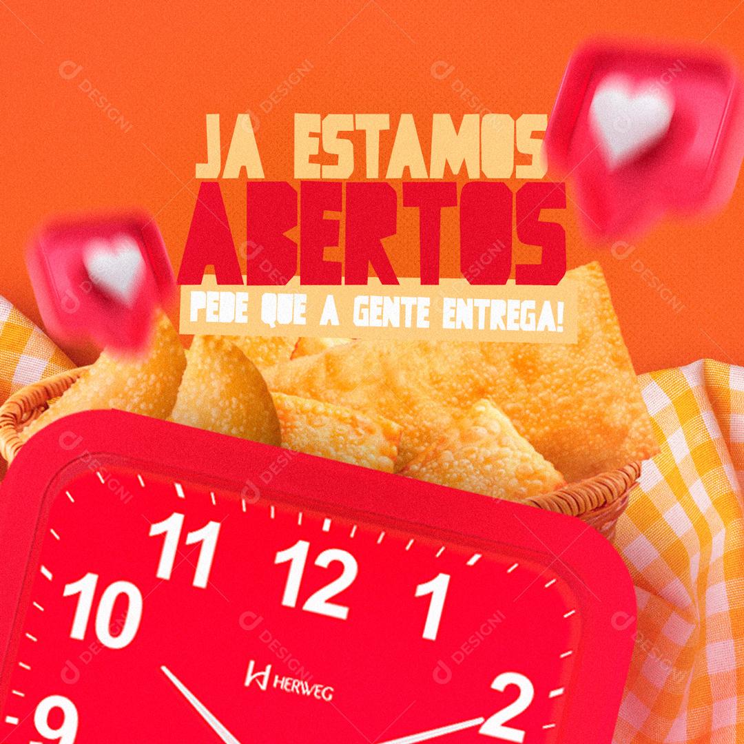 Já Estamos Abertos Pede E a Gente Entrega Social Media PSD Editável