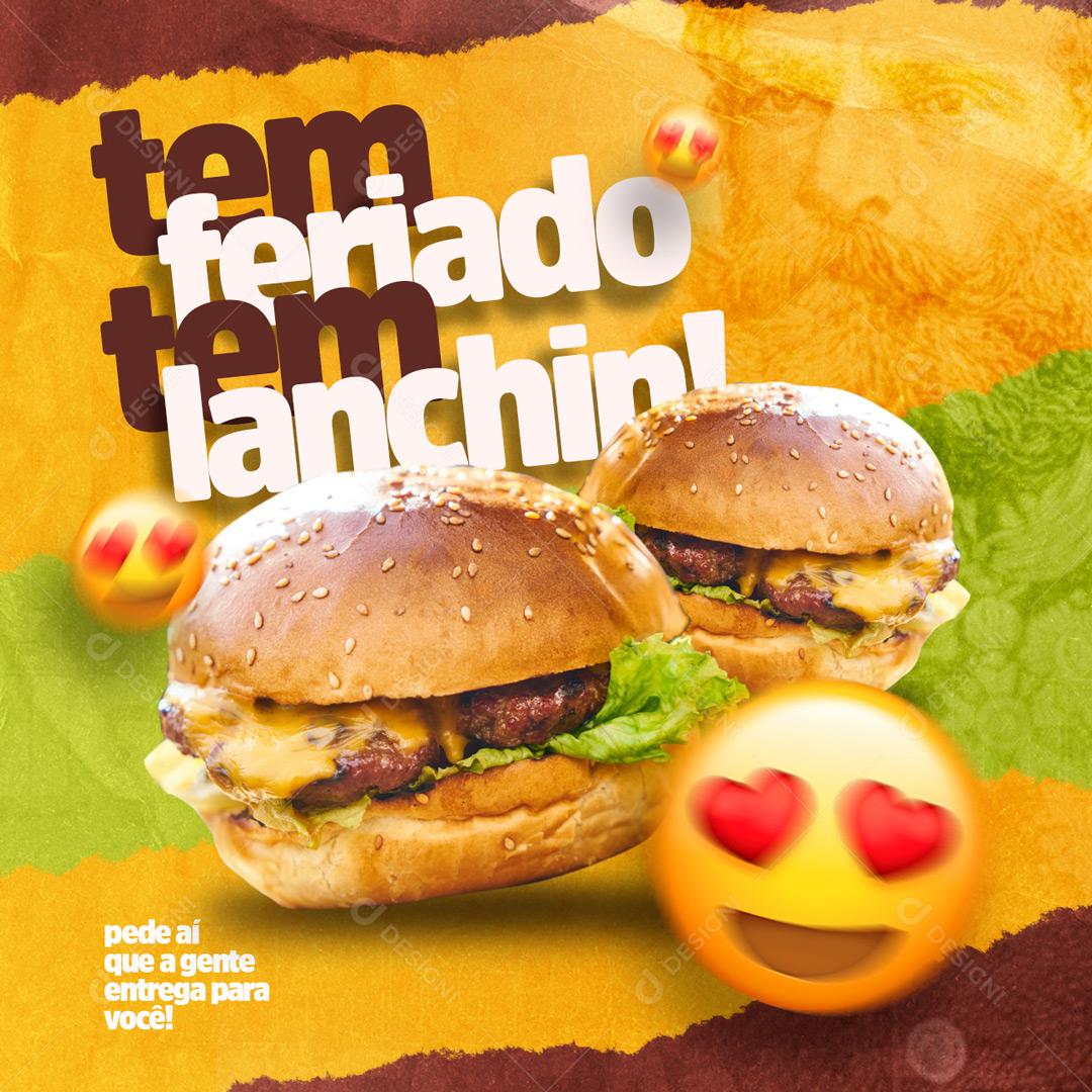 Tem Feriado tem Lanchin Social Media PSD Editável
