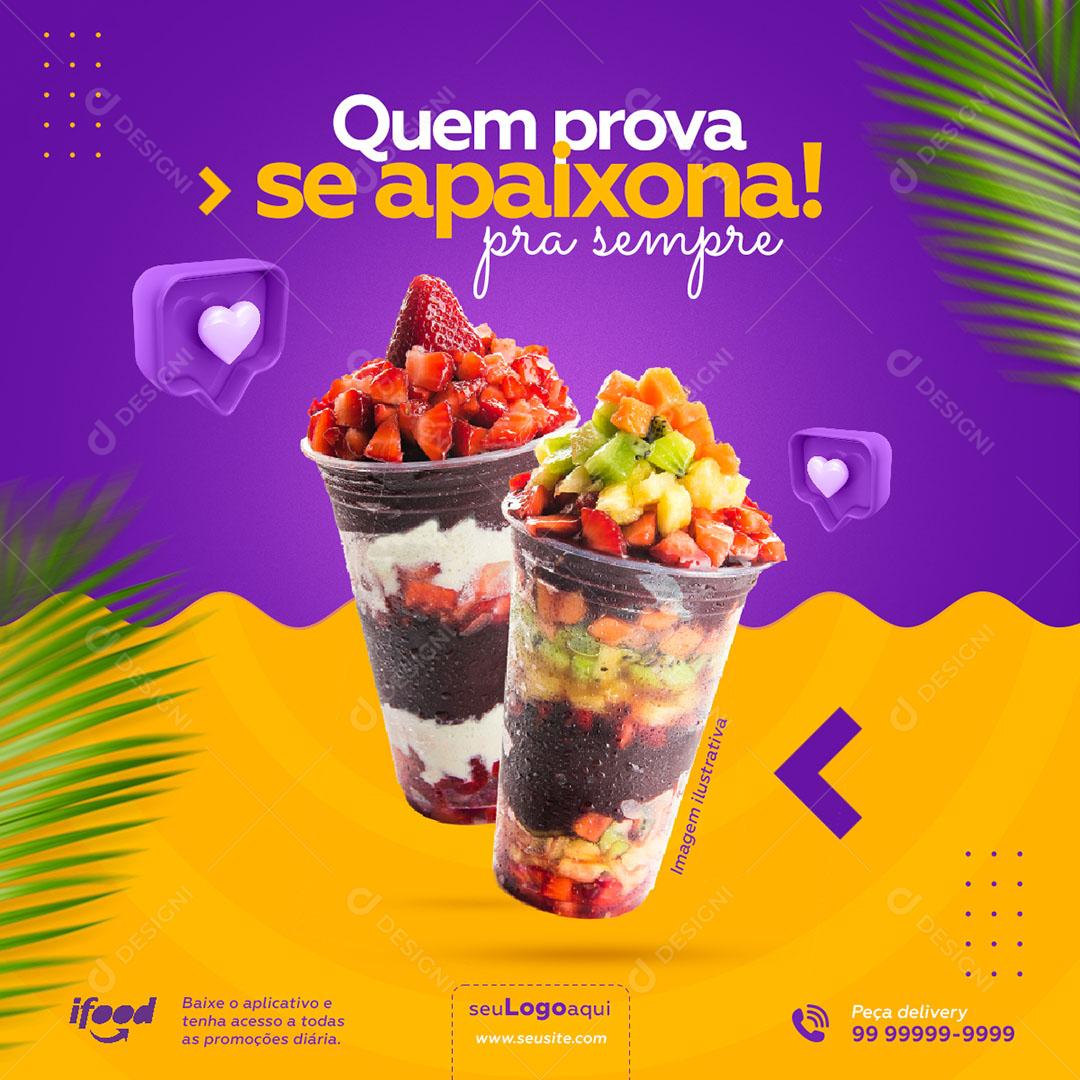 Social Media Açaiteria Quem Prova Se Apaixona Açaí PSD Editável