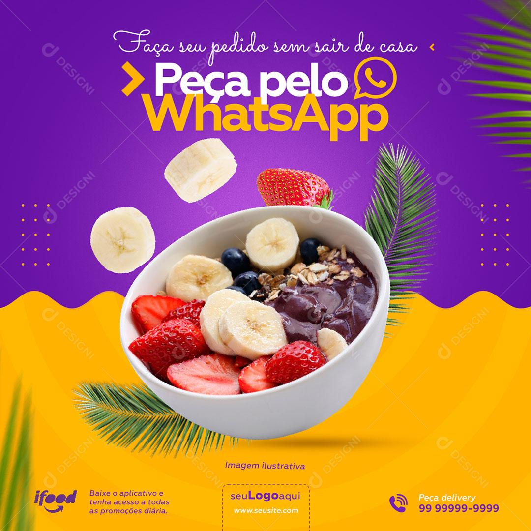 Feed Açaiteria Peça Pelo WhatsApp Social Media PSD Editável