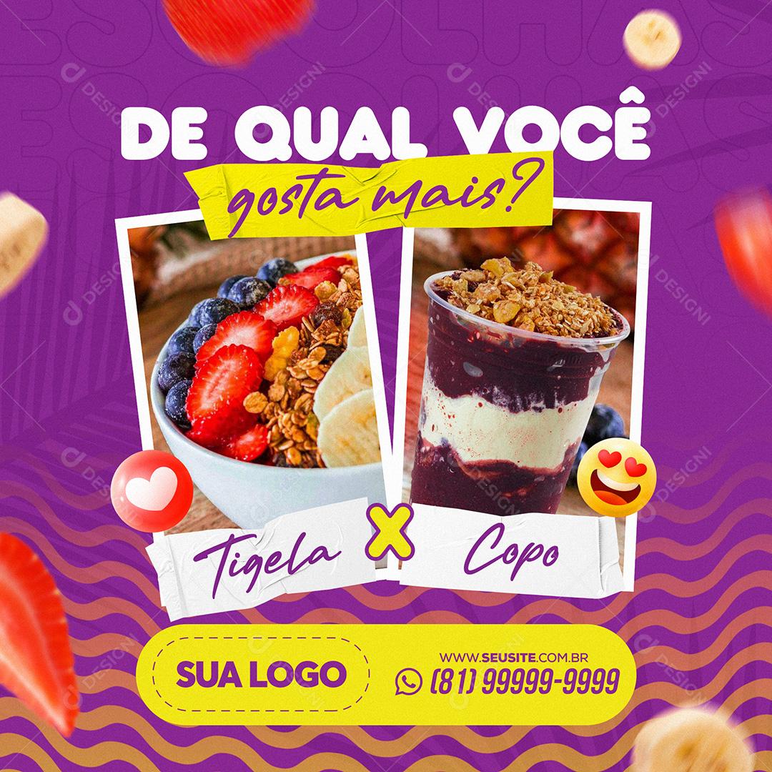 Post Açaí De Qual Você Gosta Mais Social Media PSD Editável