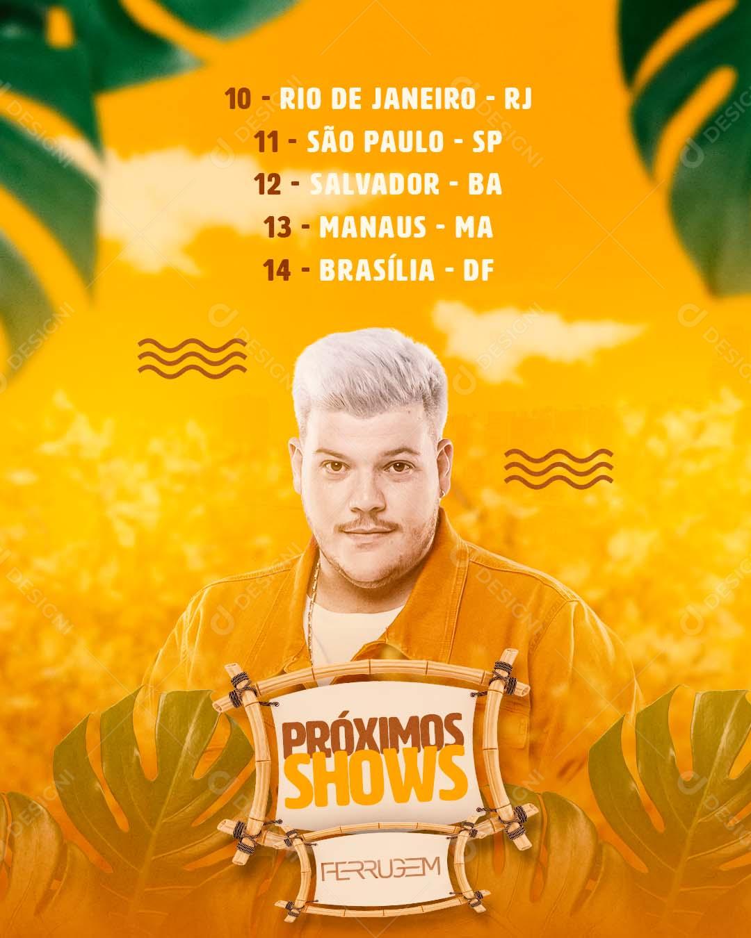 Flyer Próximos Shows Artista Ferrugem Datas Social Media PSD Editável