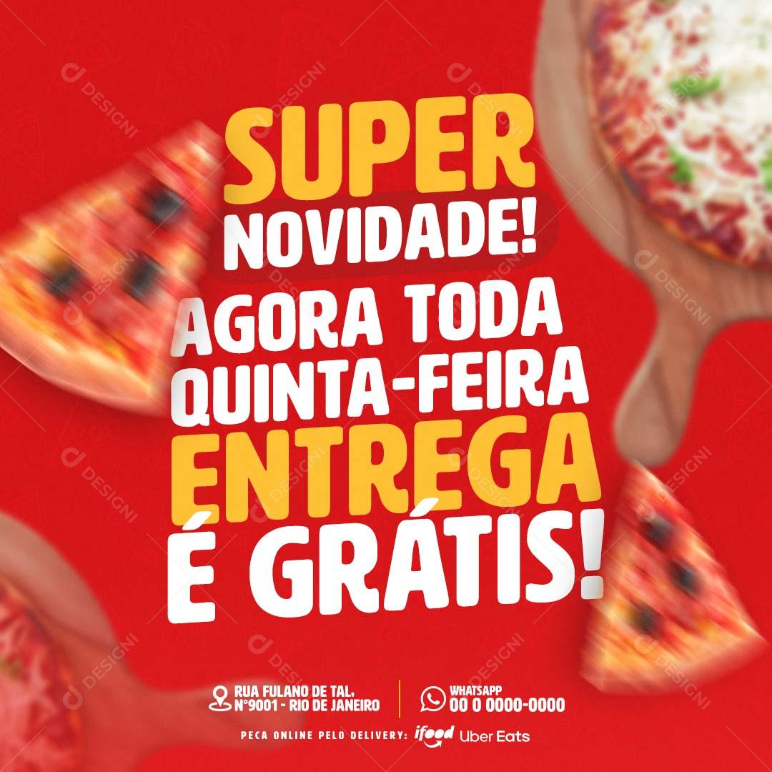 Post Feed Pizzaria Super Novidade Pizza Social Media PSD Editável