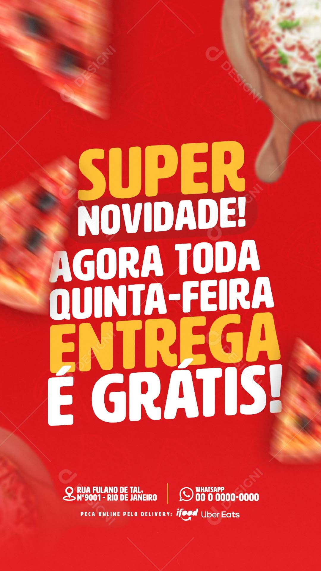 Social Media Pizzaria Story Super Novidade Agora Toda PSD Editável