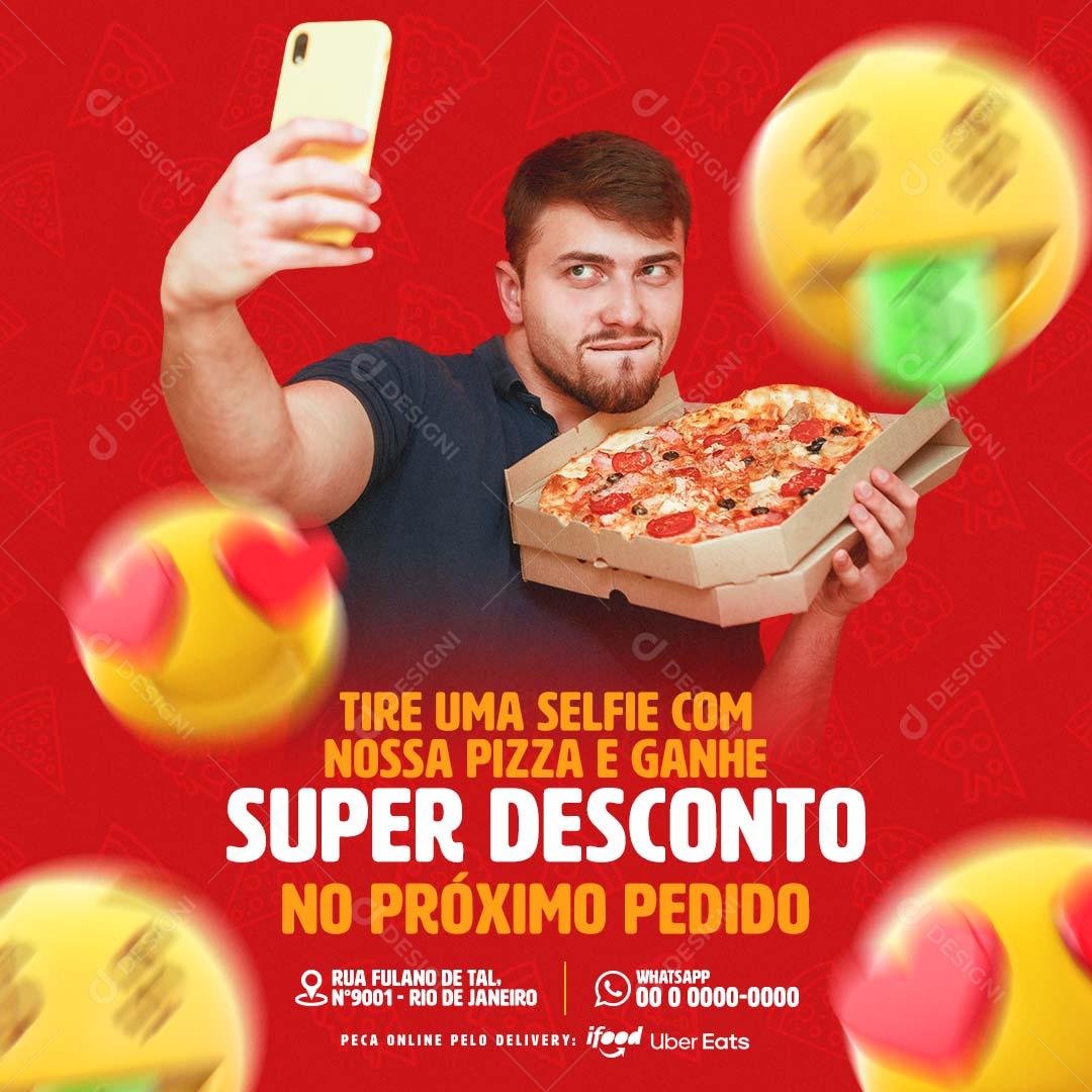Social Media Pizzaria Tire Uma Selfie Desconto Pizza PSD Editável