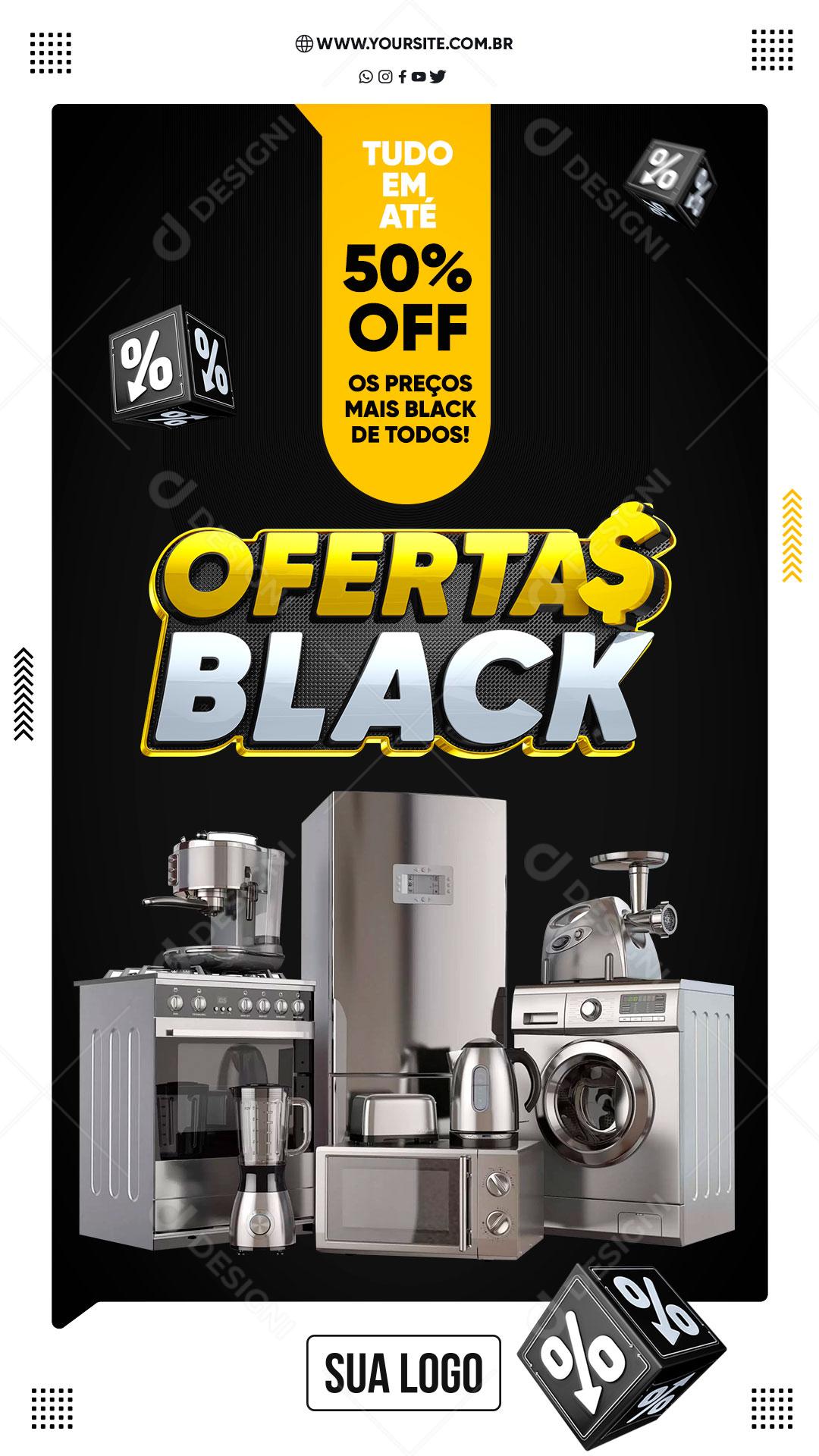 Social Media Stories Ofertas Black com Até 50% Off Produtos Eletrodomésticos PSD Editável