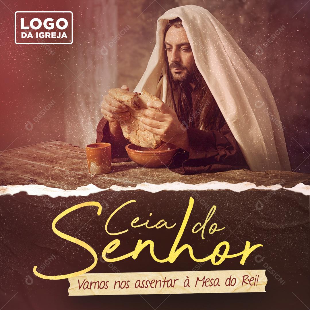 Ceia Do Senhor vamos Nos Assentar á Mesa Do Senhor Social Media PSD Editável
