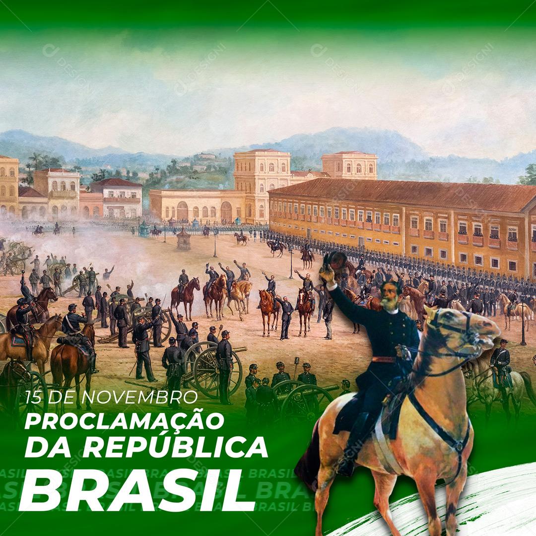 Proclamação Da Republica 15 De Novembro Social Media PSD Editável