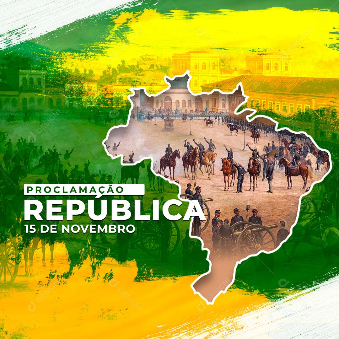 Proclamação Da Republica 15 De novembro Social Media PSD Editável