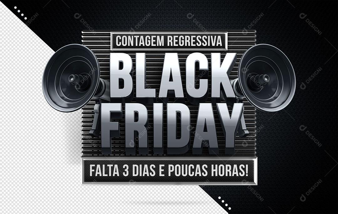 Black Friday Falta 3 Dias Selo 3D Para Composição PSD Editável