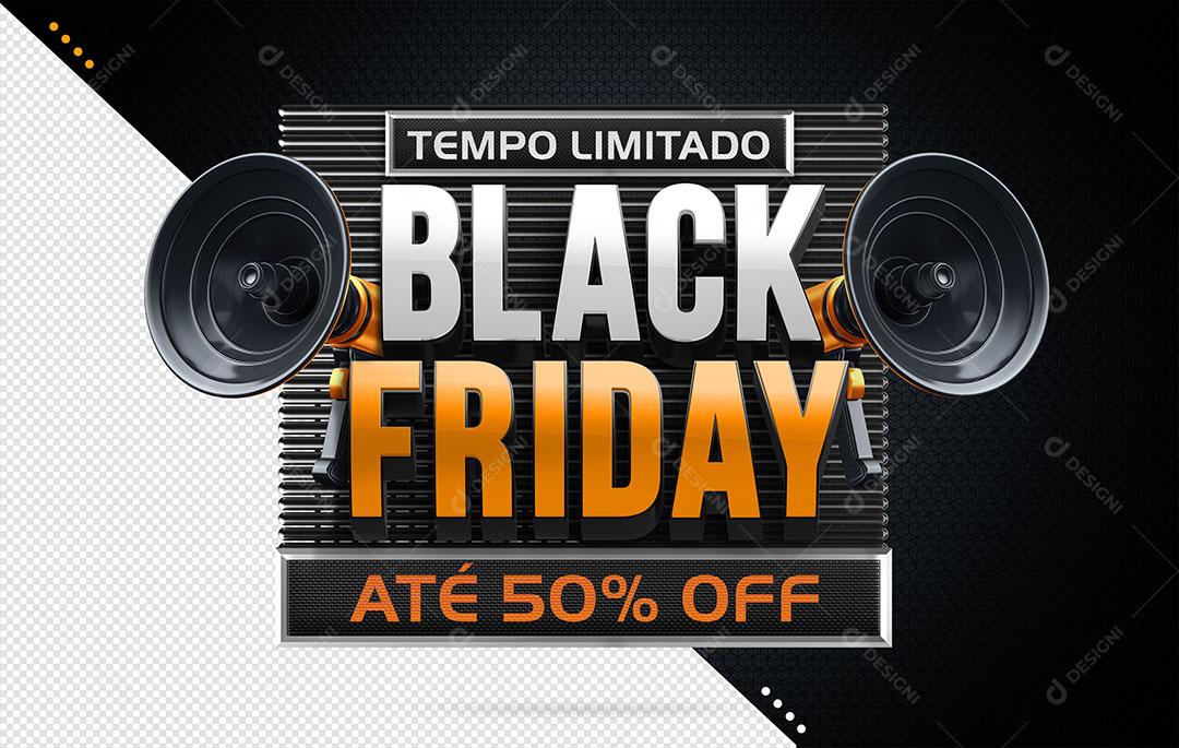 Black Friday Até 50% Off Selo 3D Para Composição PSD Editável