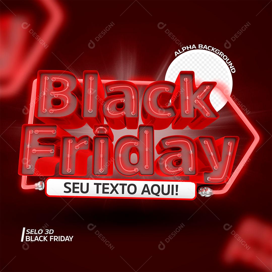 Black Friday Selo 3D Vermelho Neon Para Composição PSD Editável