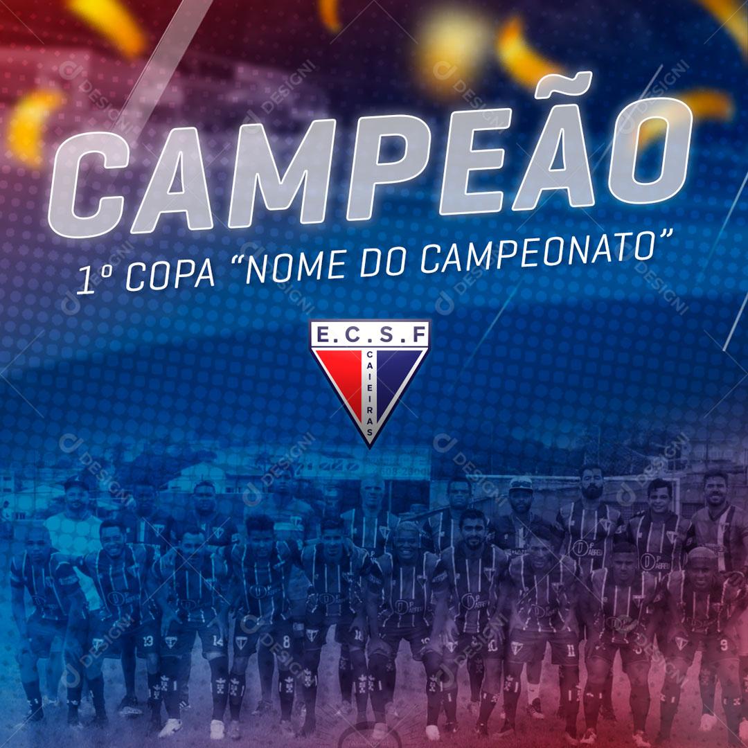 Social Media Futebol Campeão 1° Copa PSD Editável