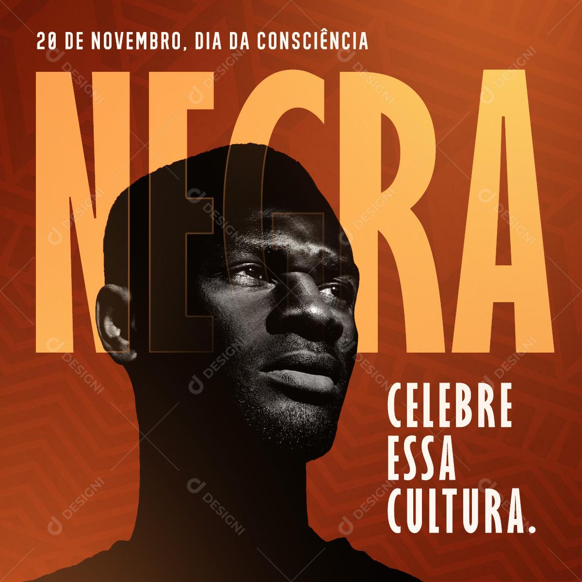 Dia da Consciência Negra 20 de Novembro PSD Social Media Editável