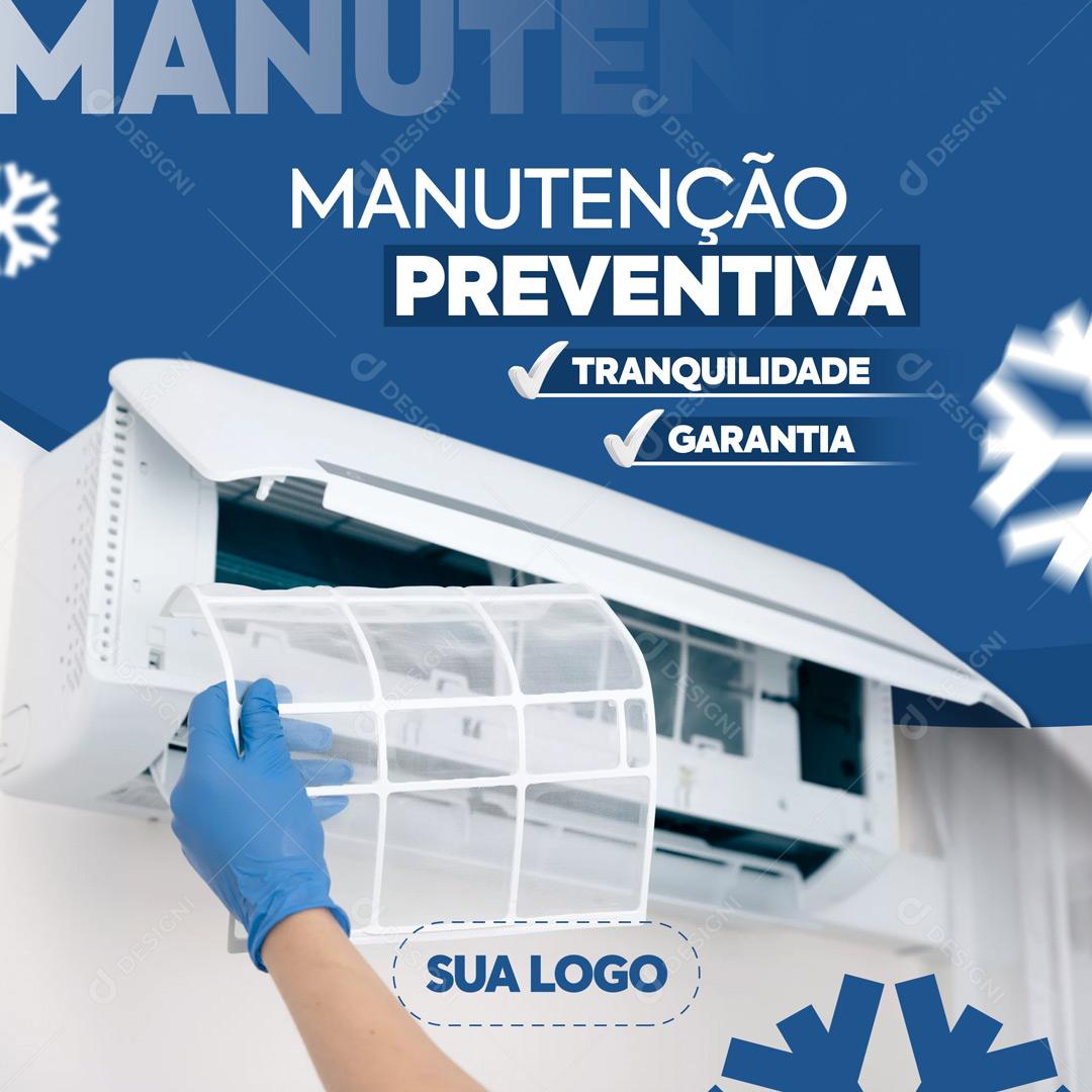 Manutenção Preventiva Tranquilidade E Garantia Ar Condicionado Social Media PSD Editável