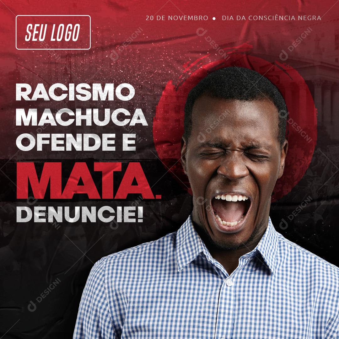 Racismo Machuca Ofende e Mata Denuncie Social Media PSD Editável