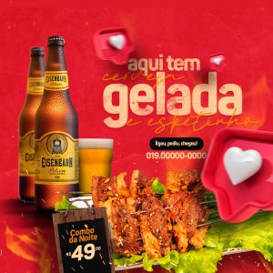 Aqui tem Cerveja Gelada E Espetinho Social Media PSD Editável