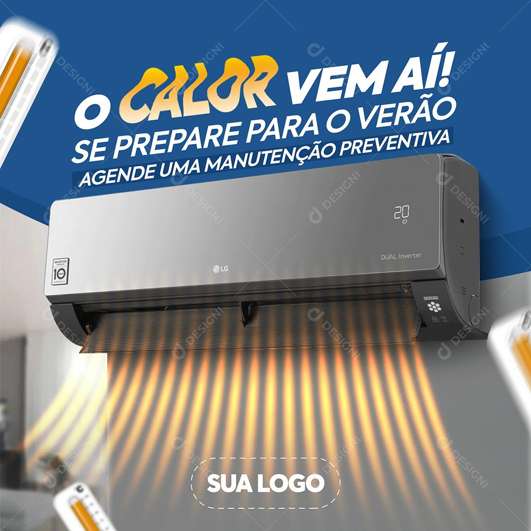 Ar-Condicionado O Calor Vem  Ai Manutenção PSD Editável