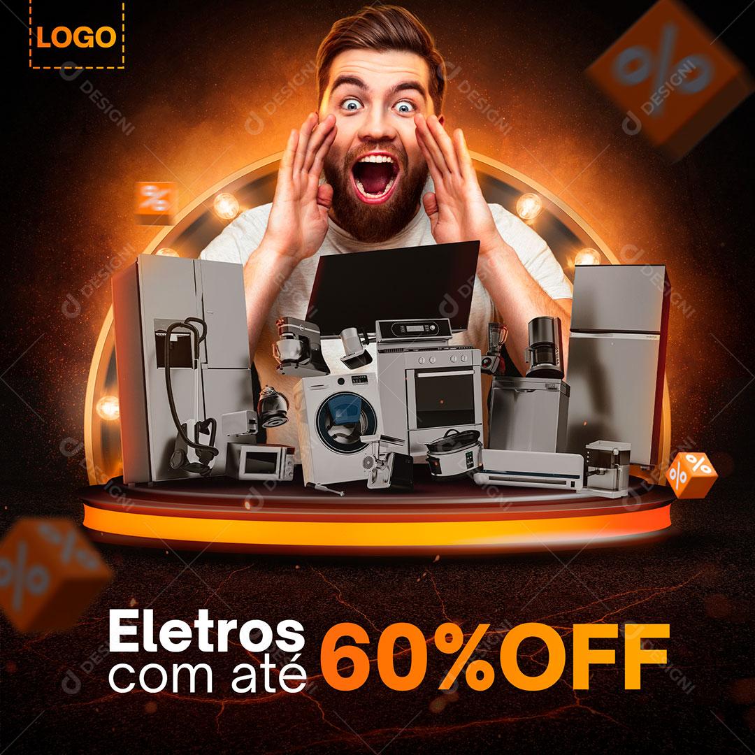 Social Media Loja Eletrodomésticos Eletros Com Até 60% Off PSD Editável