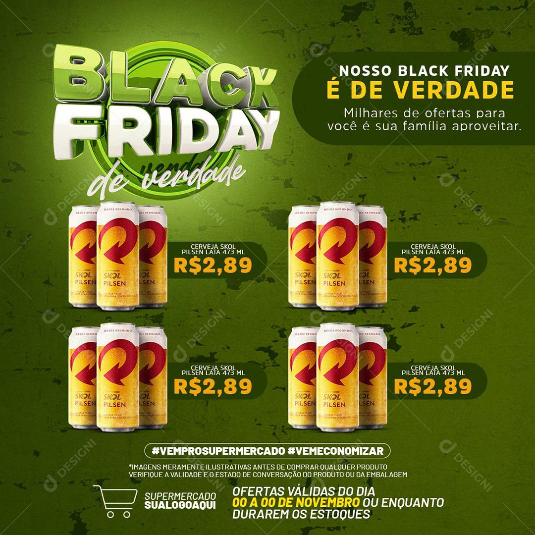 Post Black Friday De Verdade Cervejas Social Media PSD Editável