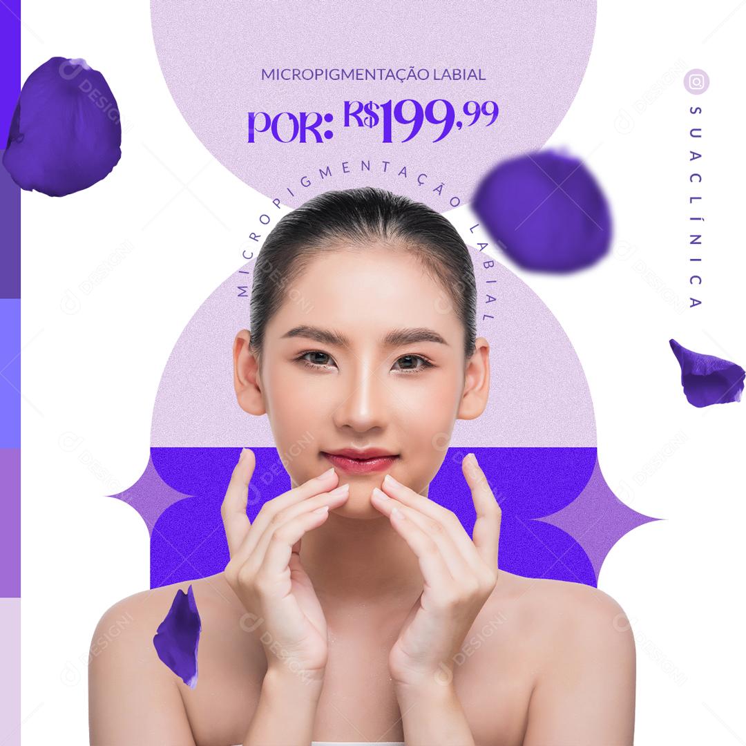 Micro Pigmentação Clinica Social Media PSD Editável