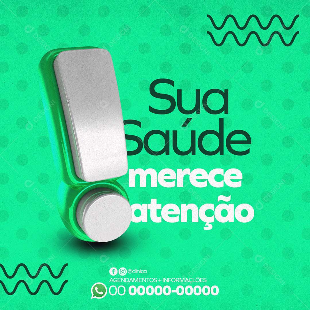 Post Feed Clínica Sua Saúde Merece Atenção Social Media PSD Editável