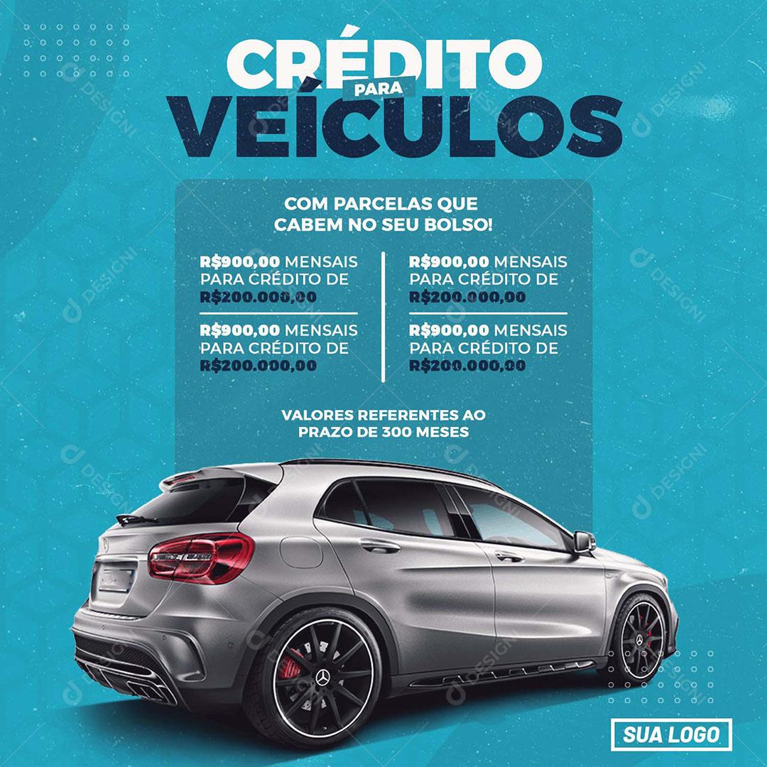 Post Feed Concessionária Crédito Para Veículos Social Media PSD Editável