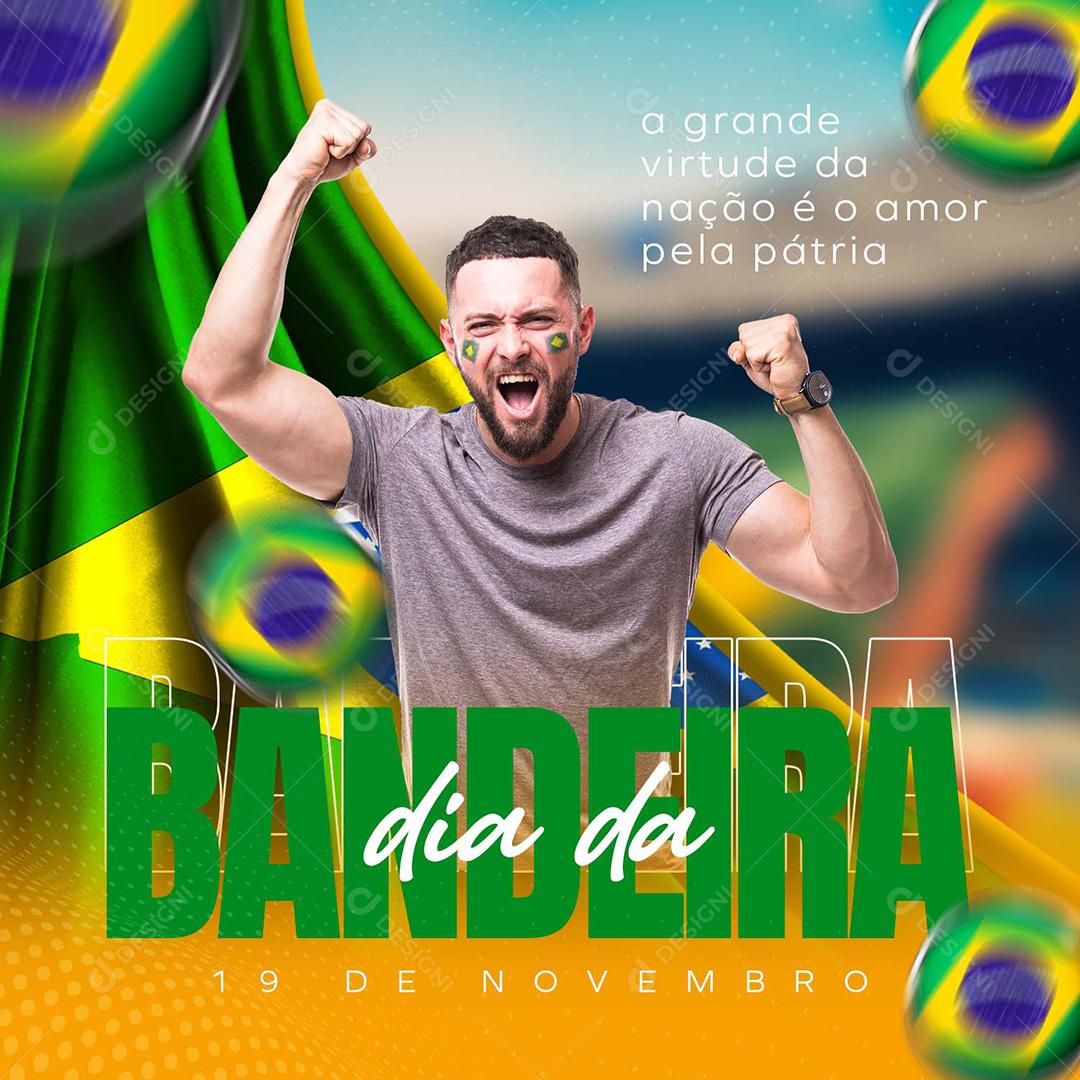 Dia Da Bandeira Social Media PSD Editável
