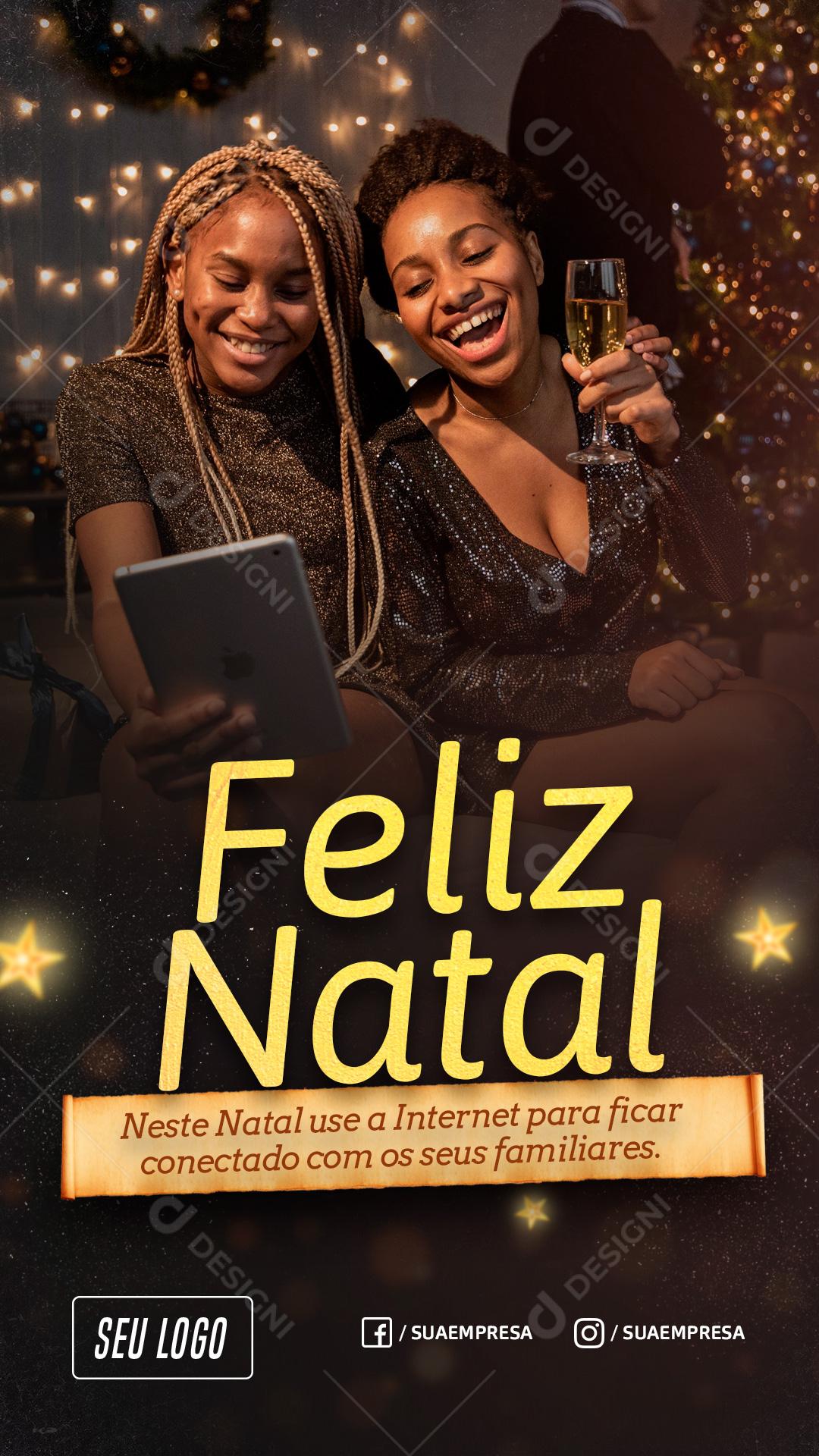 Feliz Natal Que Neste Natal Use A Internet Para Ficar Conectado Com Nossos familiares Social Media PSD Editável