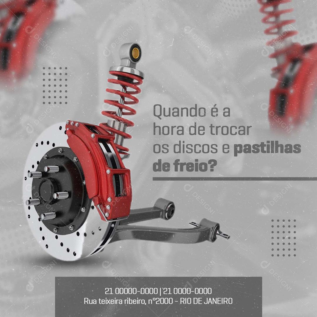 Quando é A Hora De trocar Os Discos E Pastilhas De Freio Social Media PSD Editável