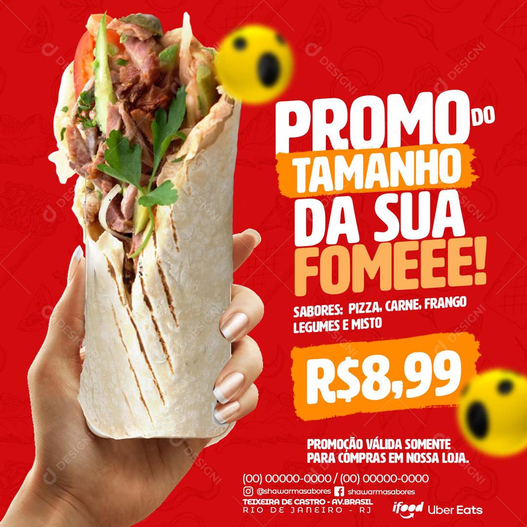 Promo Do Tamanho Da Sua Fome Shawarma Social Media PSD Editável