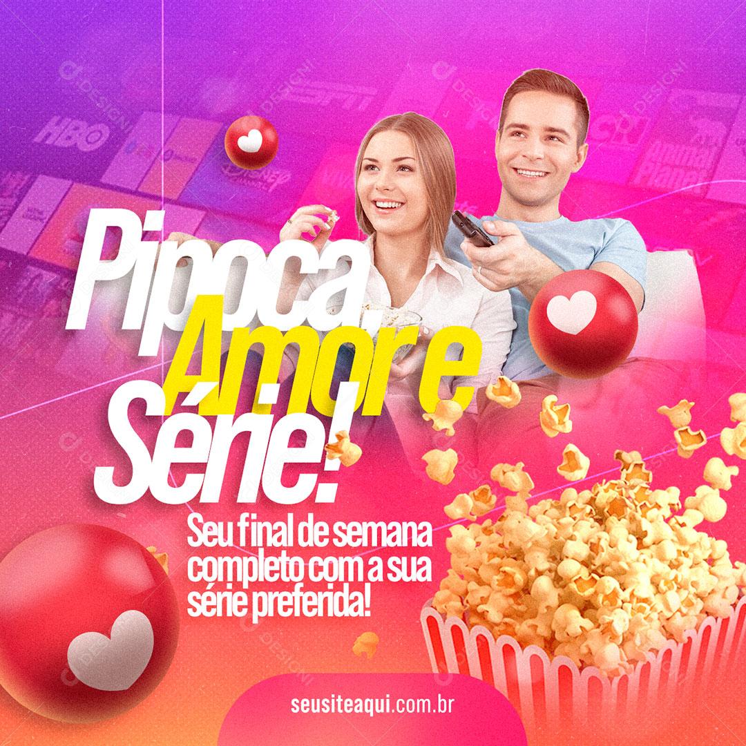 Social Media IPTV Pipoca Amore Série PSD Editável