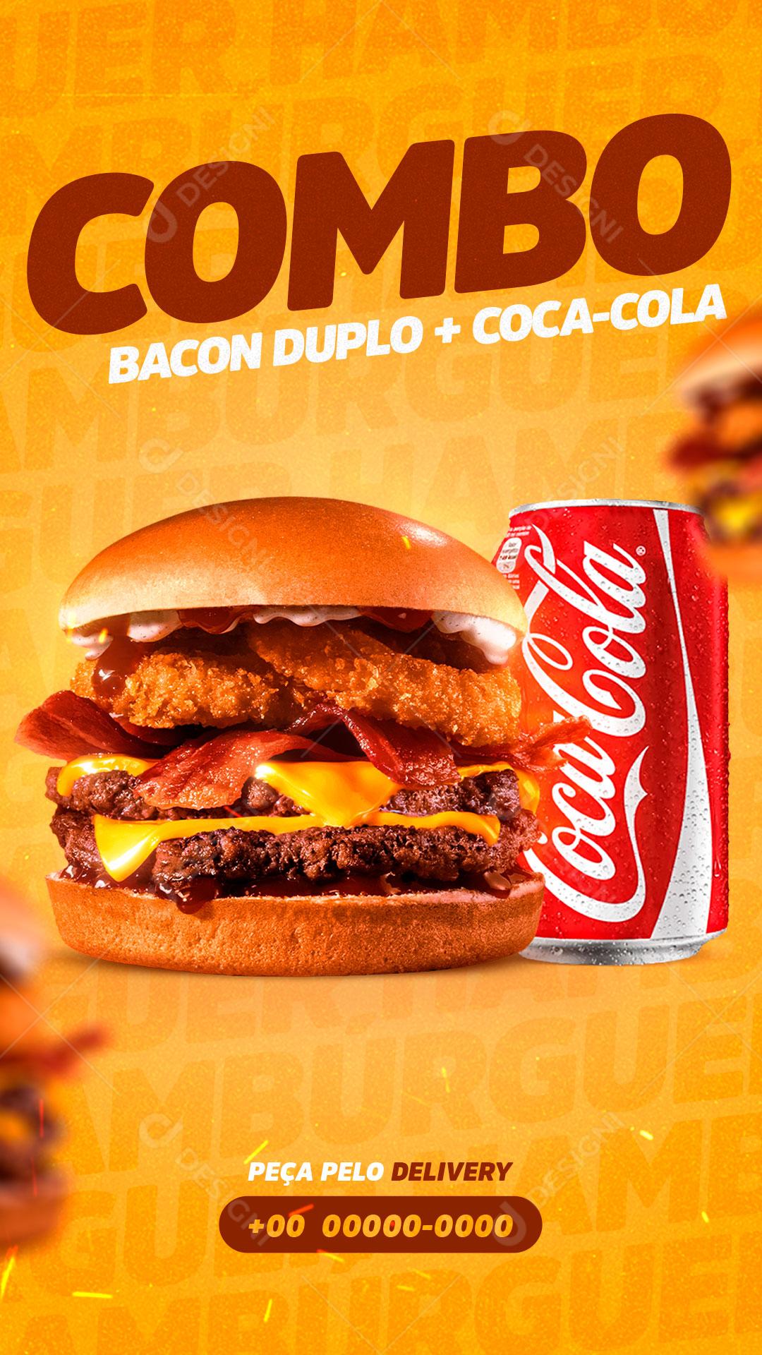 Social Media Story Hamburgueria Combo Bacon Duplo + Coca Cola Social Media PSD Editável