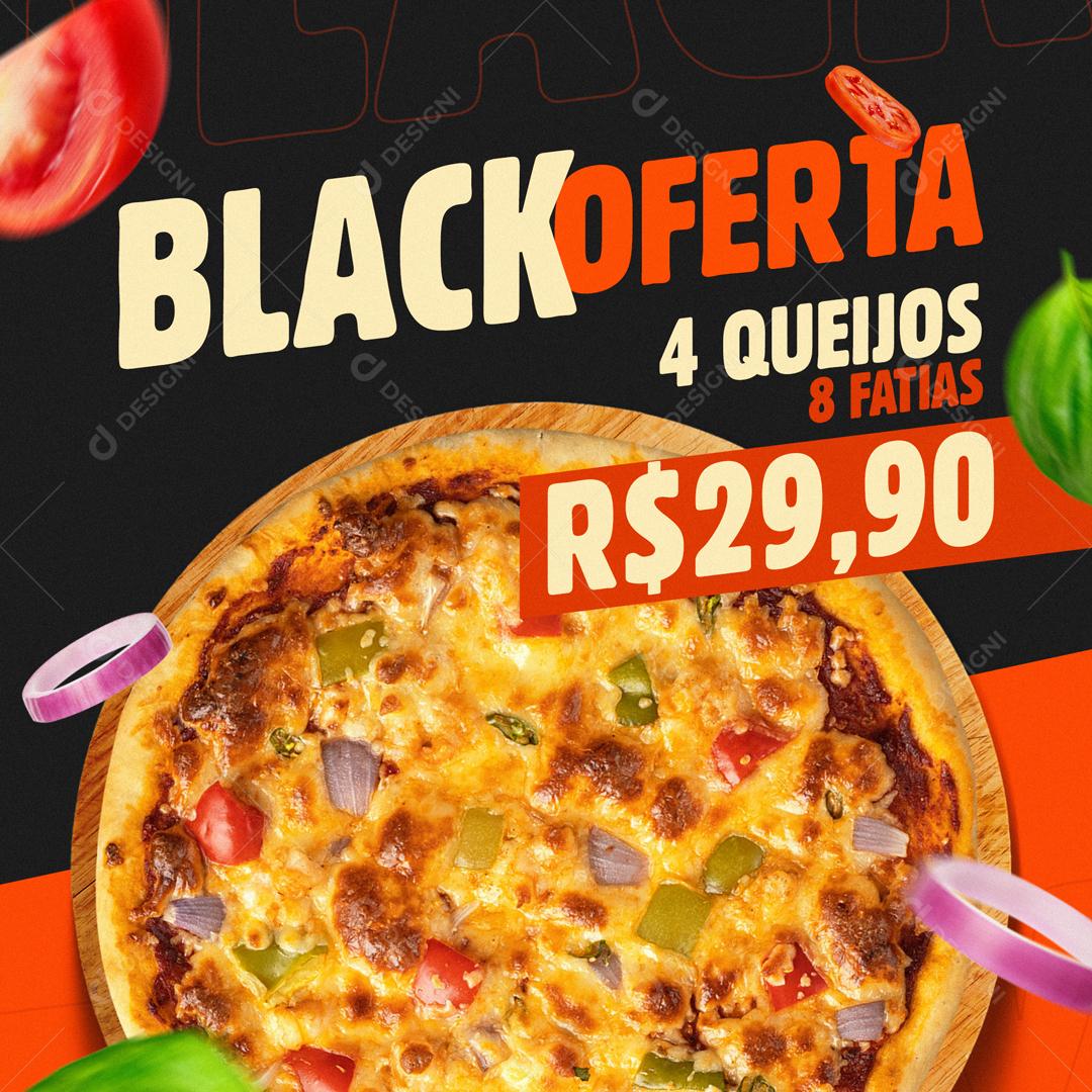 Black Friday oferta 4 Queijos 8 Fatias Social Media PSD Editável