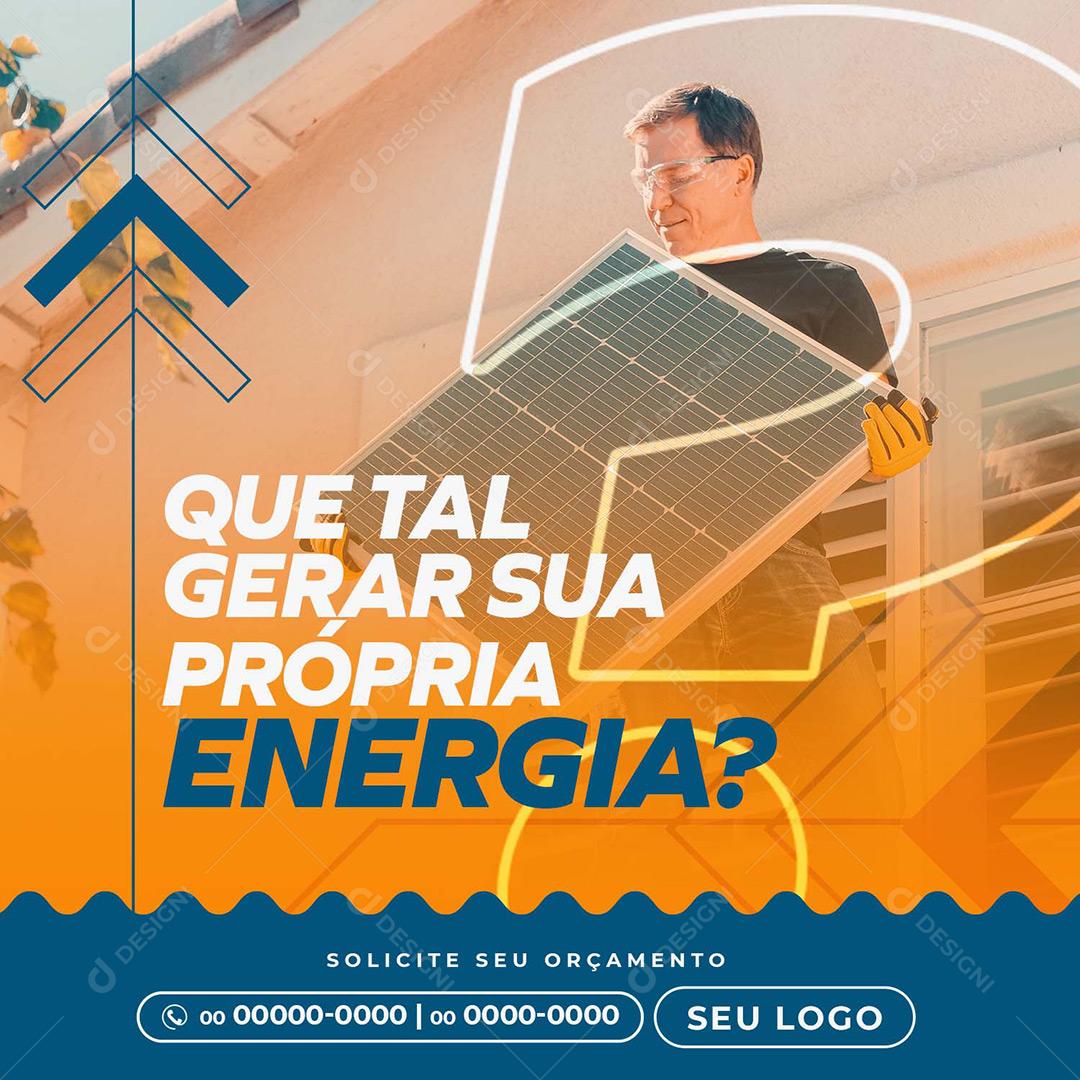 Social Media Energia Solar Que Tal Gera Sua Propria Energia Placas Solares PSD Editável