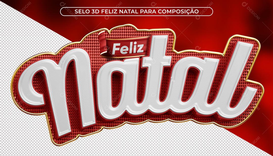 Selo 3D Feliz Natal PSD Editável