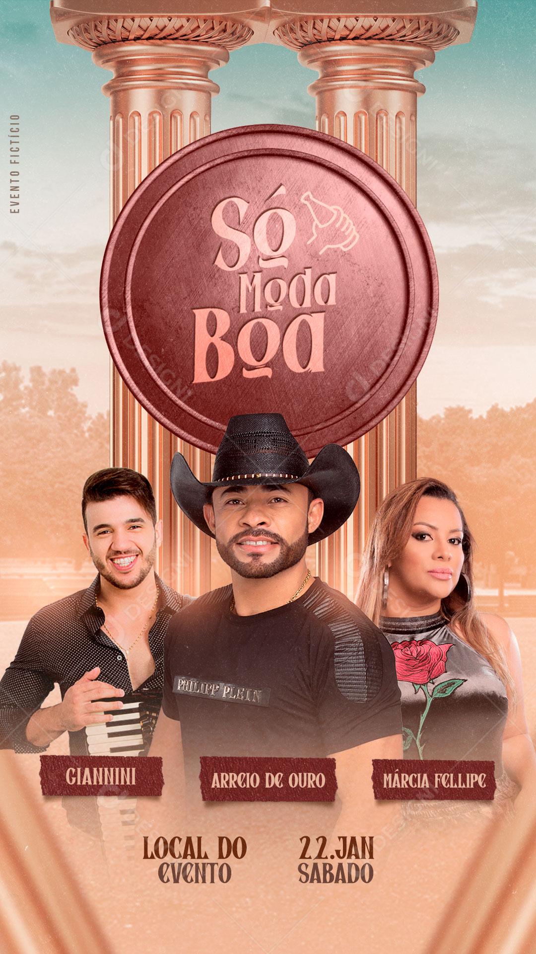 Flyer Story Show Evento Só Moda Boa Artistas Cantores Social Media PSD Editável