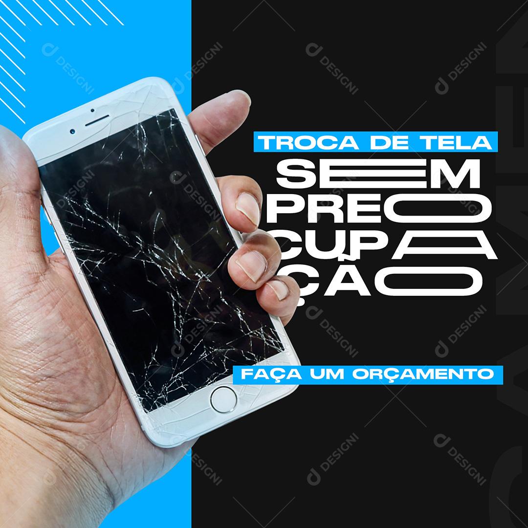 Post Celular Sem Preocupação Social Media PSD Editável