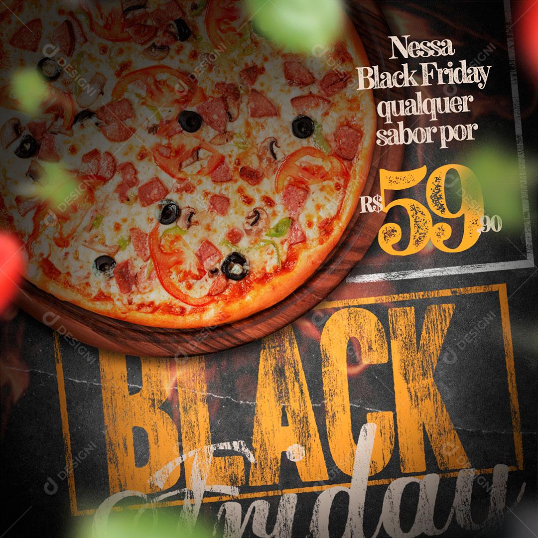 Social Media Pizzaria Black Friday Qualquer Sabor Por PSD Editável
