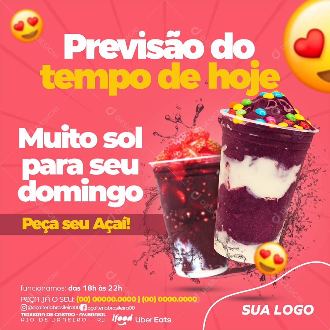Social Media Açaiteria Feed Muito Sol Peça Seu Açaí PSD Editável
