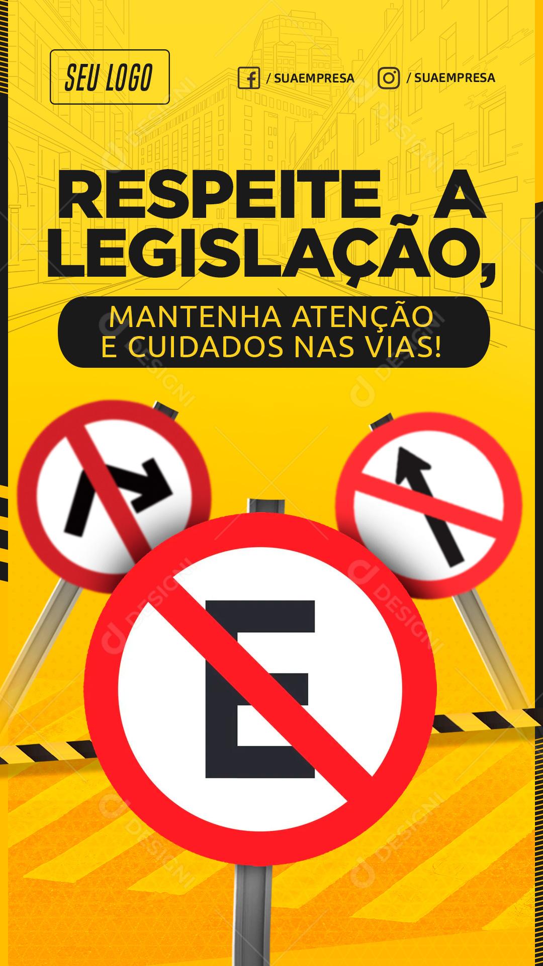 Respeite A Legislação Mantenha A Atenção E Cuidado Nas Vias Social Media PSD Editável