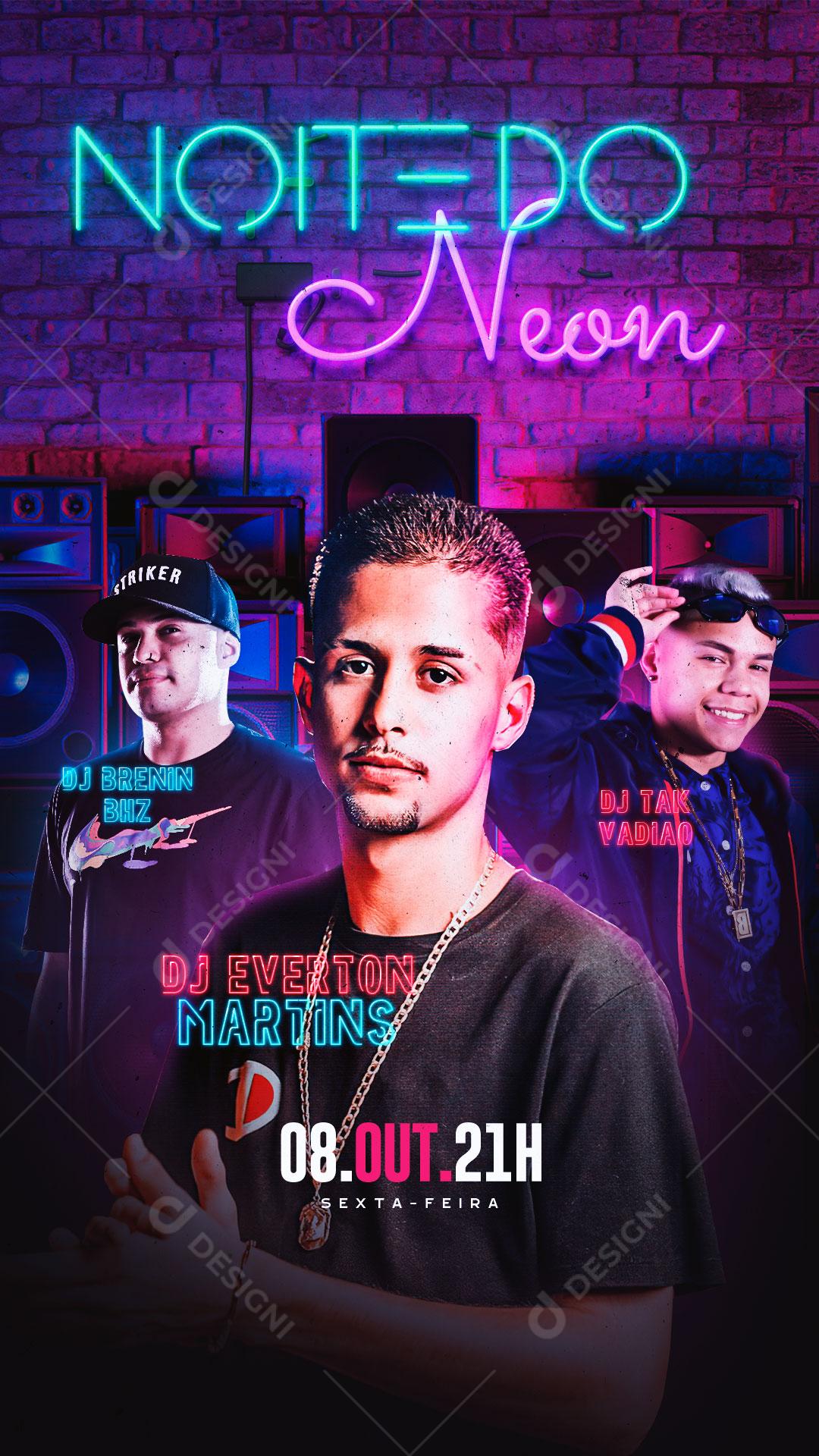 Flyer Story Show Noite Neon Artistas Dj Social Media PSD Editável